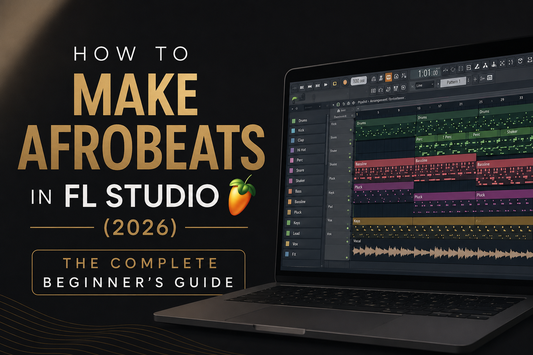 How to Make Afrobeats in FL Studio (2026): The Complete Beginner’s Guide