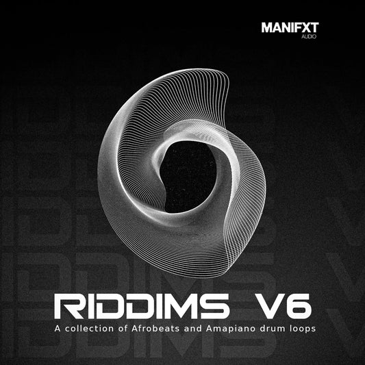 RIDDIMS V6 - Afrobeats & Amapiano Drum Loops Manifxt Audio